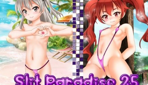 Slit Paradise 25